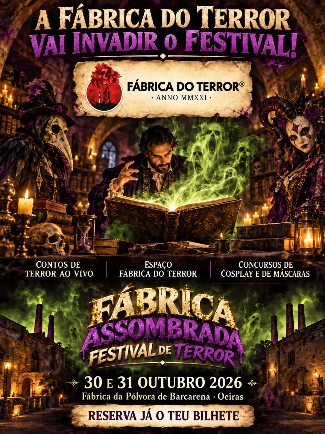 Cartel oficial: Fábrica do Terror va a invadir el Festival. Cuentos de terror en vivo, Espaço Fábrica do Terror, Concursos de Cosplay y de Máscaras. Fábrica Assombrada, Festival de Terror, 30 y 31 de octubre de 2026, Fábrica da Pólvora de Barcarena, Oeiras.